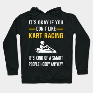 Smart People Hobby Kart Racing Karting Go Kart Hoodie